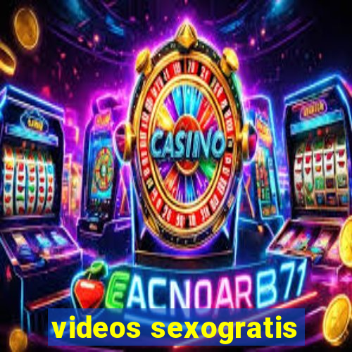 videos sexogratis